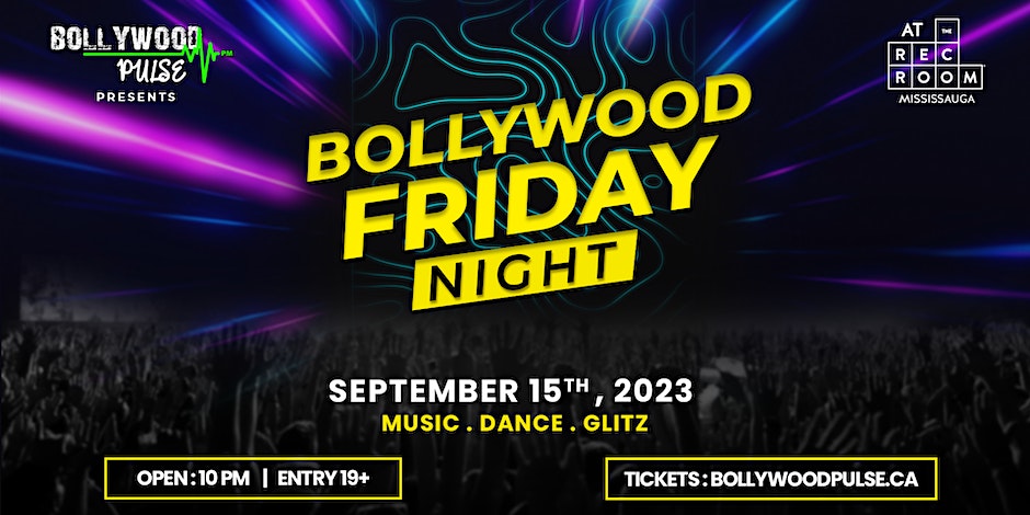 Bollywood Friday Night by Bollywood Pulse