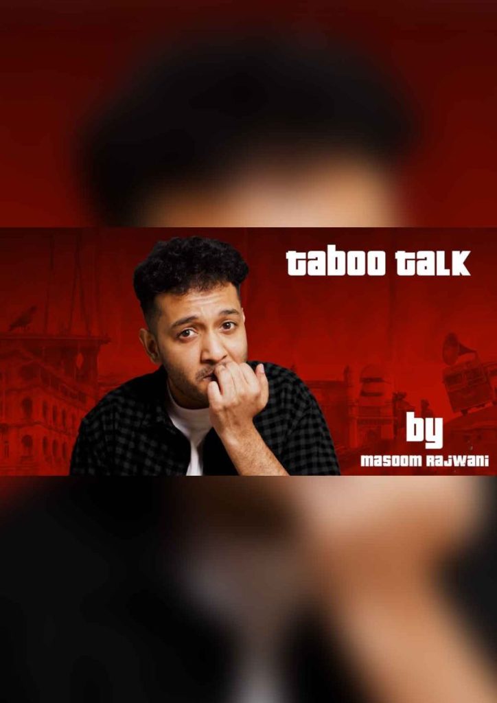 Taboo Talk ft. Masoom Rajwani