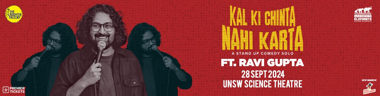 Kal Ki Chinta Nahi Karta Standup Comedy Solo by FT. Ravi Gupta in Sydney
