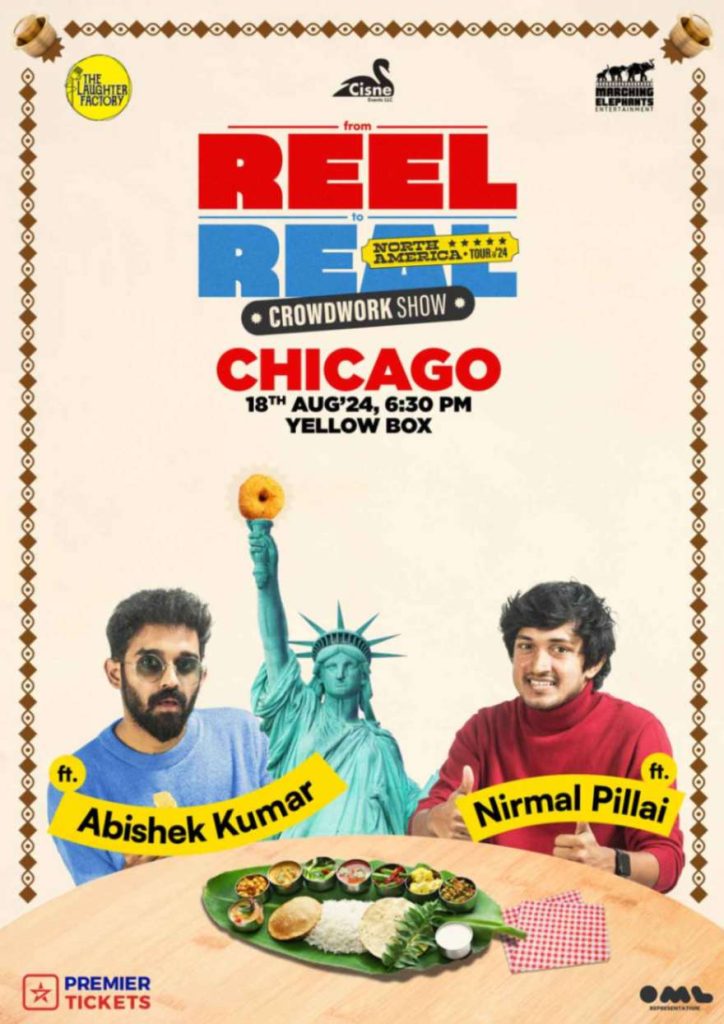 Reel to Real – Crowdwork Show by Abishek Kumar and Nirmal Pillai in Chicago