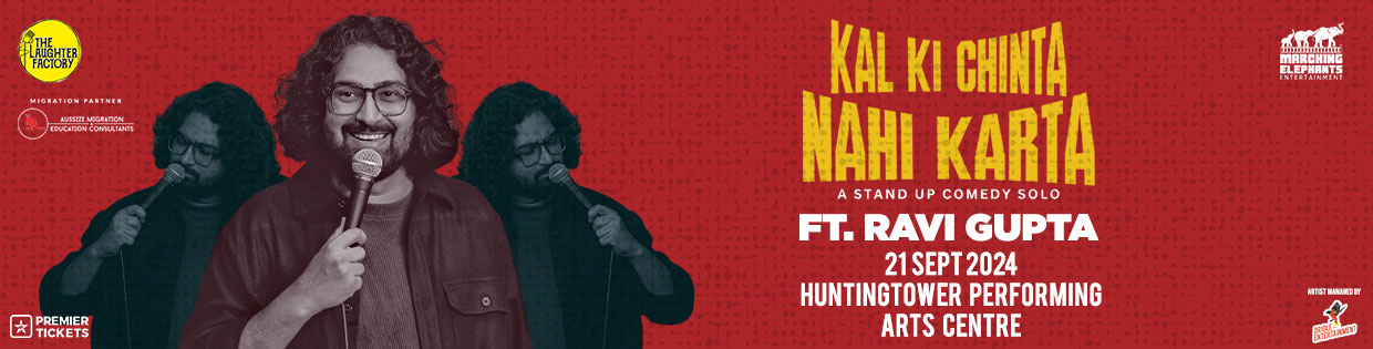 Kal Ki Chinta Nahi Karta Standup Comedy Solo by FT. Ravi Gupta in Melbourne