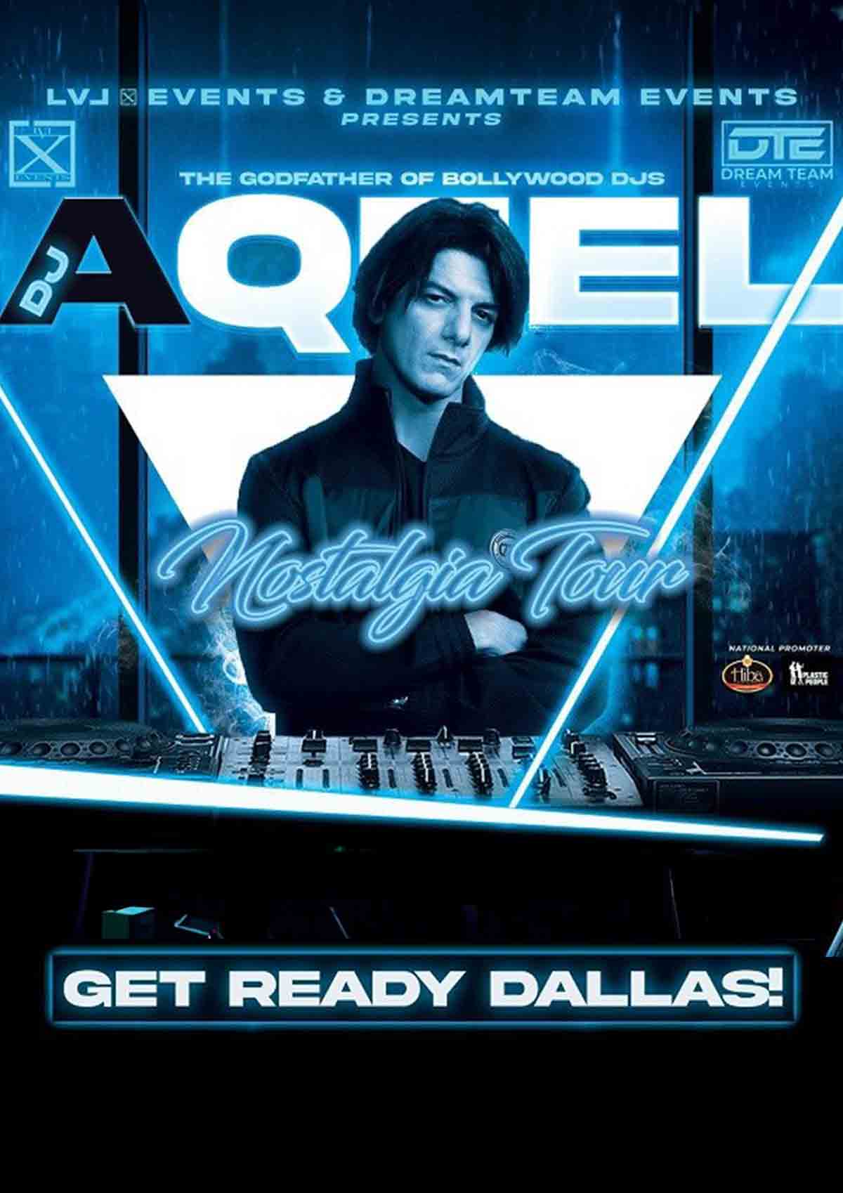 DJ AQEEL NOSTALGIA TOUR