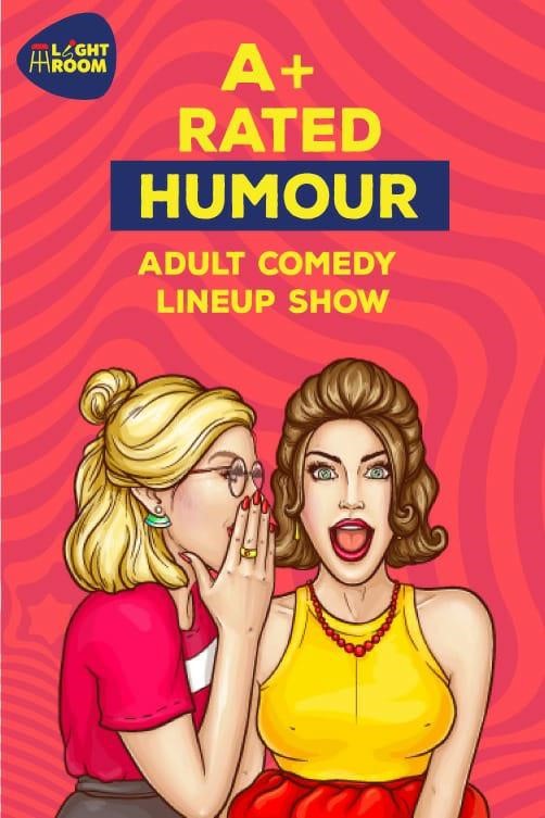 A+ Rated Humour - Adult Comedy Night - 8 September 2024