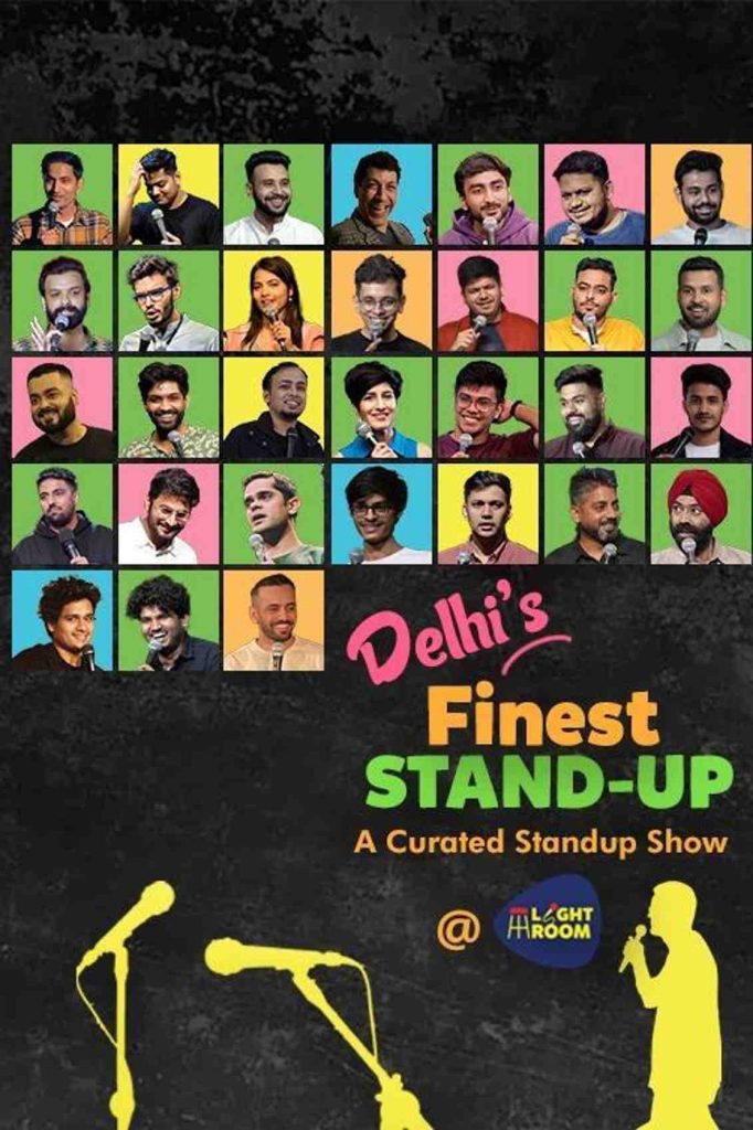 Delhi’s Finest Stand-Up – A Curated Standup Show