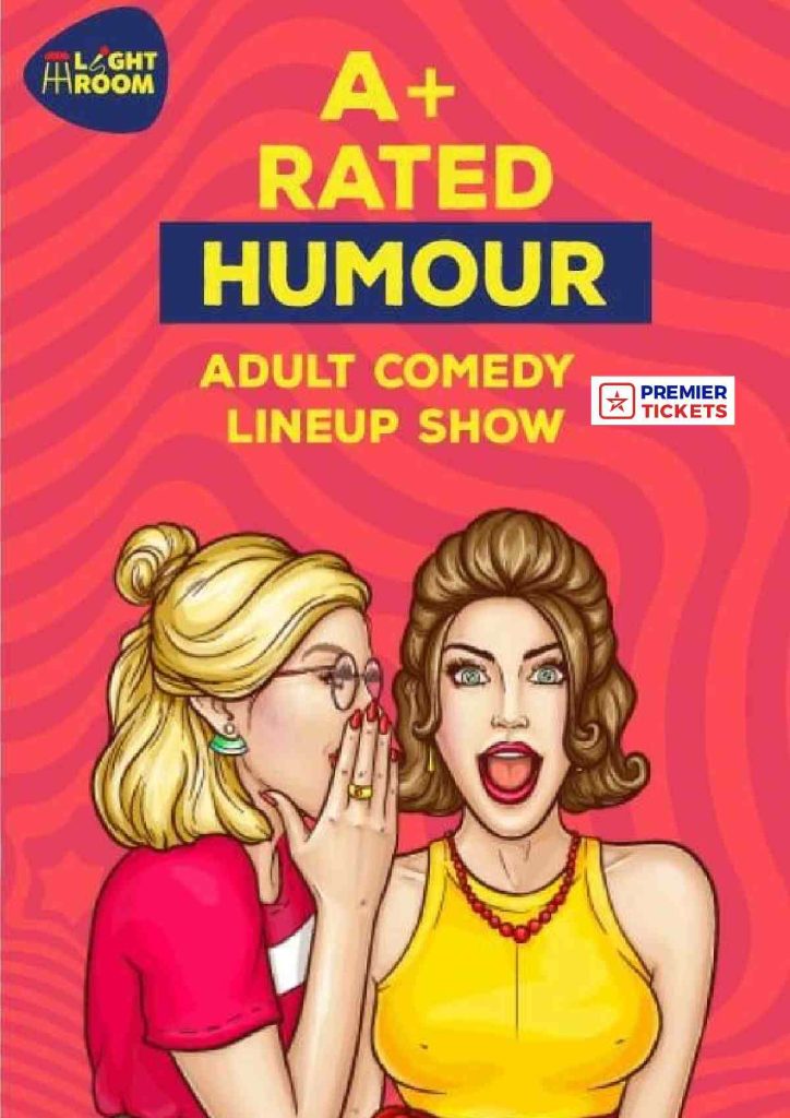 A+ Rated Humour – Adult Comedy Night – 6 October 2024