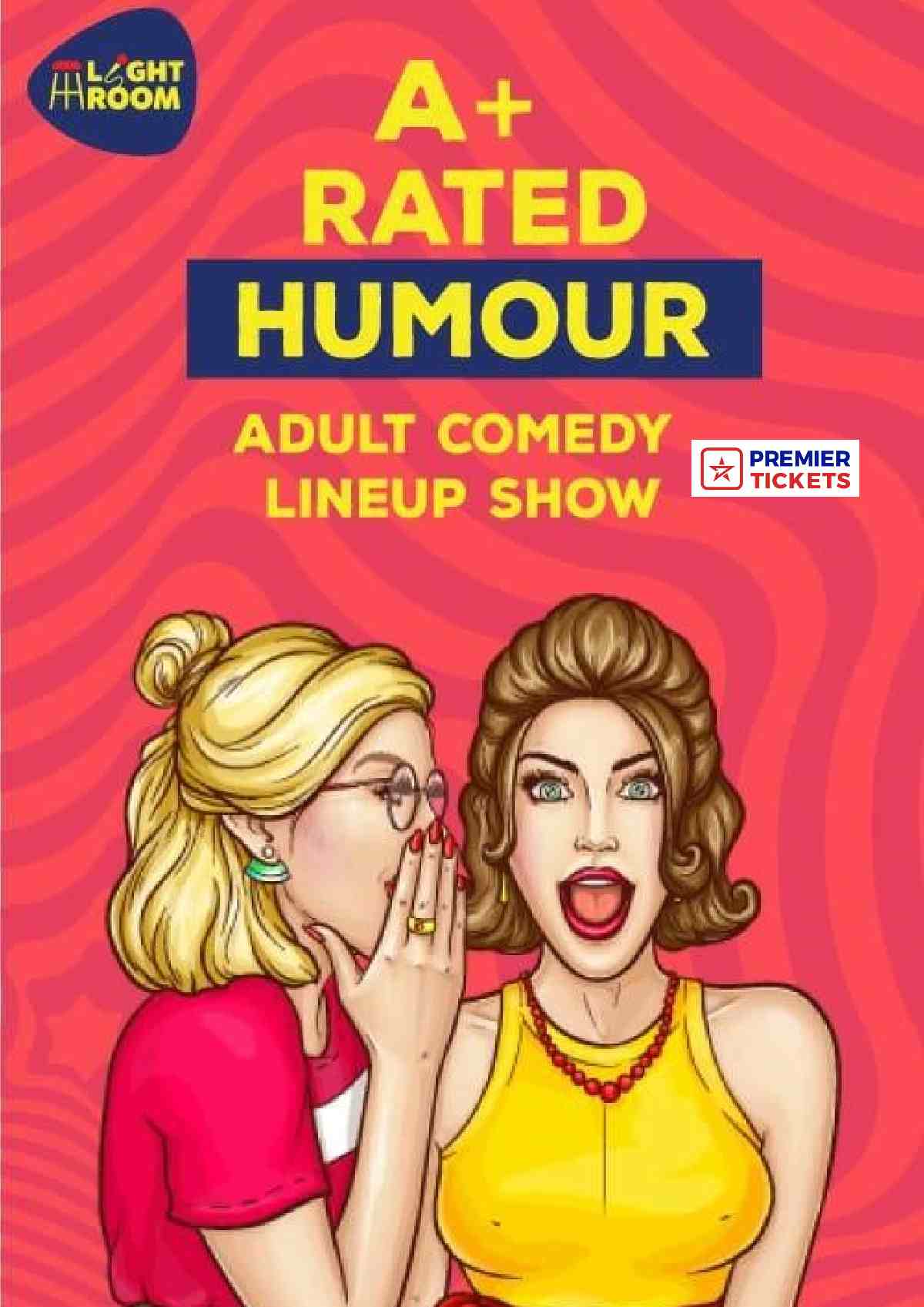 A+ Rated Humour - Adult Comedy Night - 6 October 2024