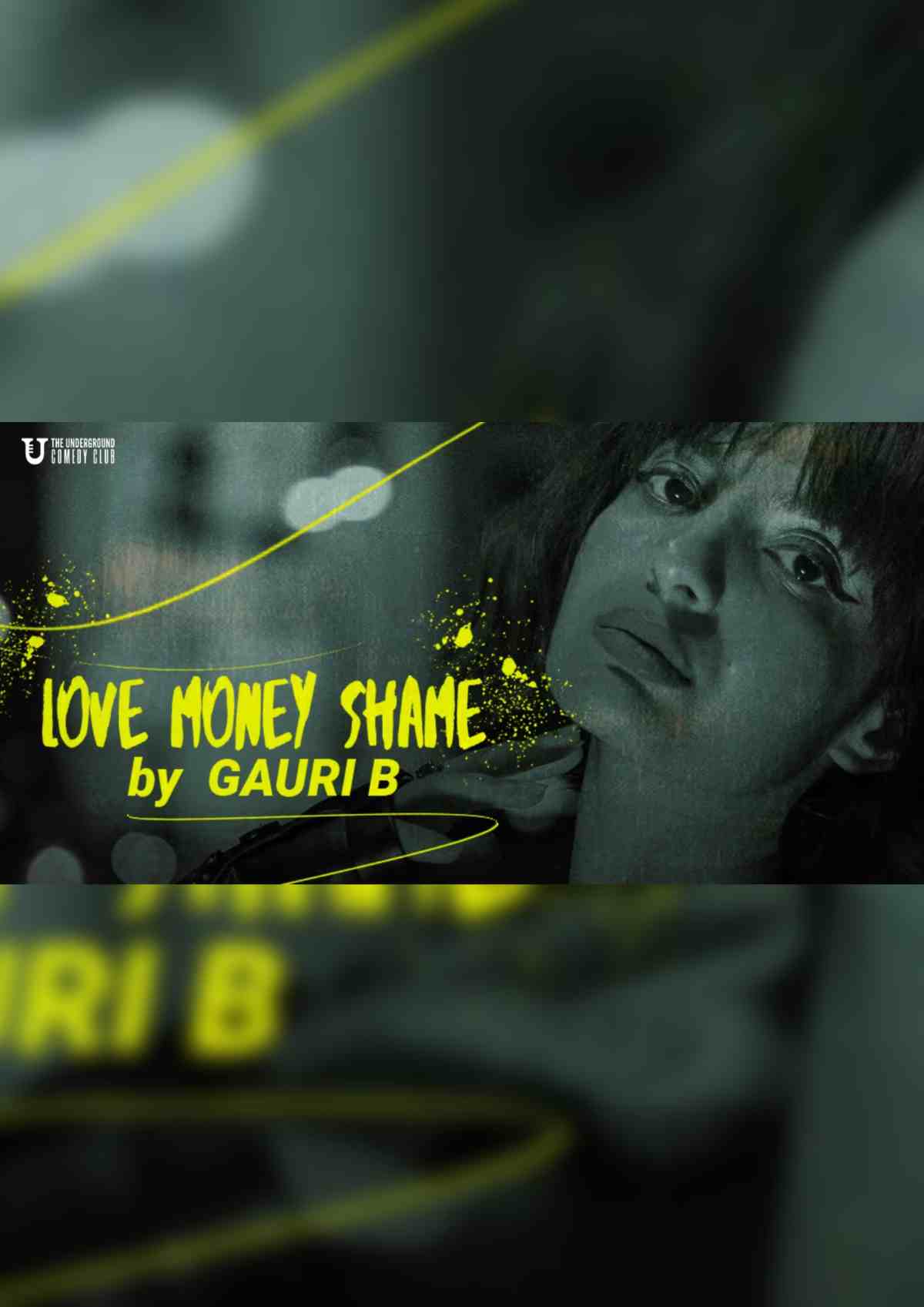 Love Money Shame by Gauri B - 2024