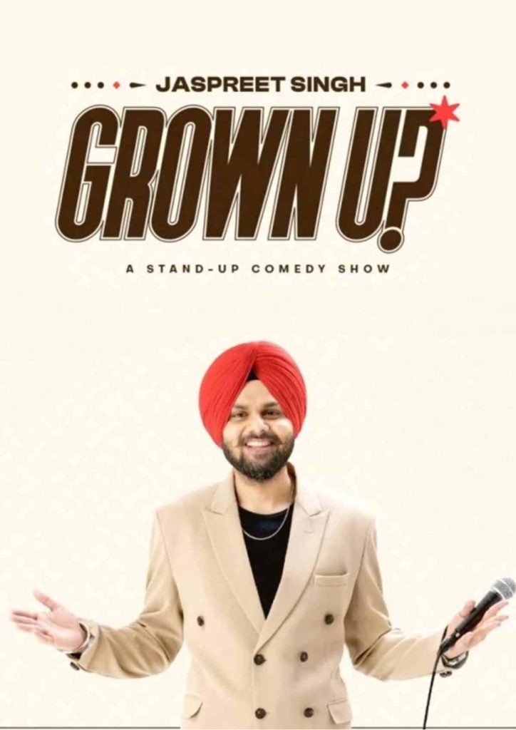 Grown Up! Standup Comedy Show by Jaspreet Singh – Bengaluru