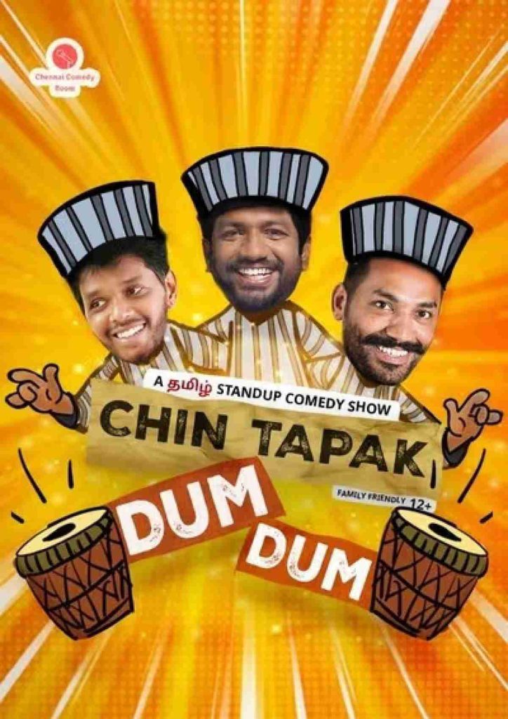 Chin Tapak Dum Dum – A Tamil Standup Comedy Show