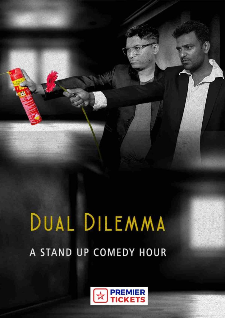 Dual Dilemma Stand Up Comedy Hour – 5 October