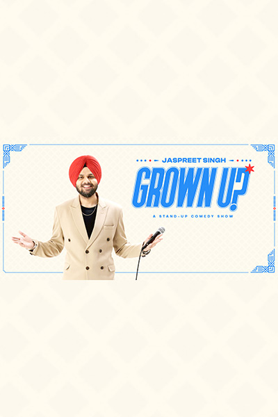 Seattle : GROWN UP – Jaspreet Singh Standup Comedy Live 2025