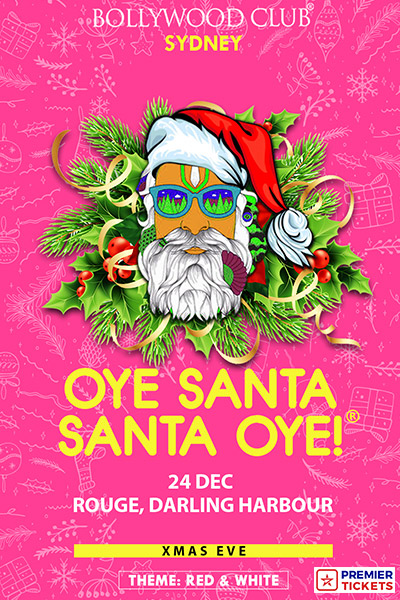 OYE SANTA SANTA OYE At Rouge - Darling Harbour Sydney