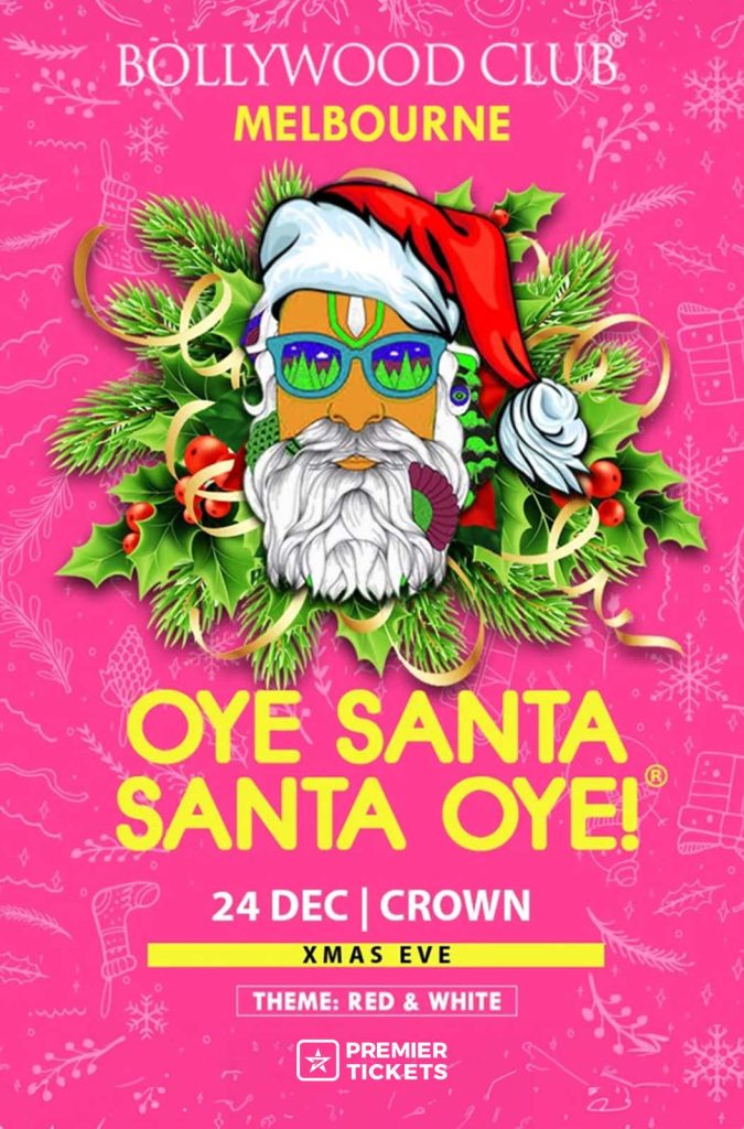 Oye Santa Santa Oye At Crown Melbourne - 2024