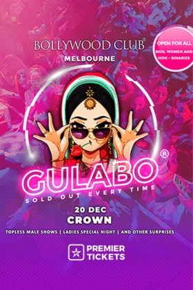 GULABO at Crown, Melbourne - 20th Dec